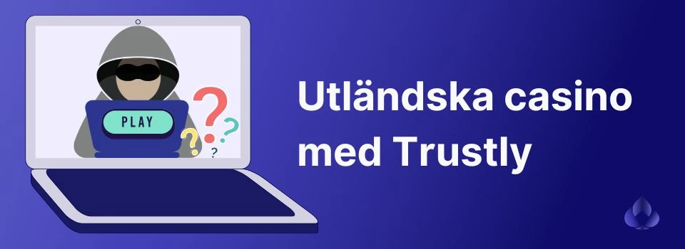 utländska casino med Trustly