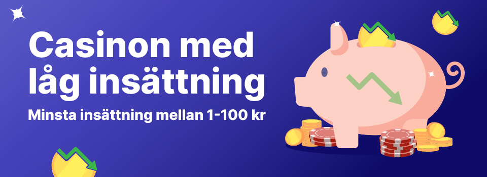 Casino med låg insättning