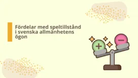 Vad ser svenska användare för fördelar med speltillstånd hos svenska spelbolag?